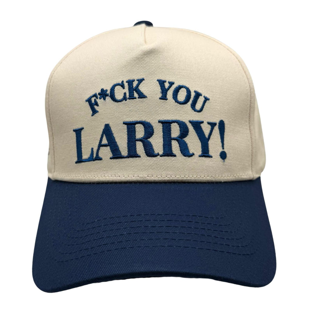 ”FU Larry!” Hat