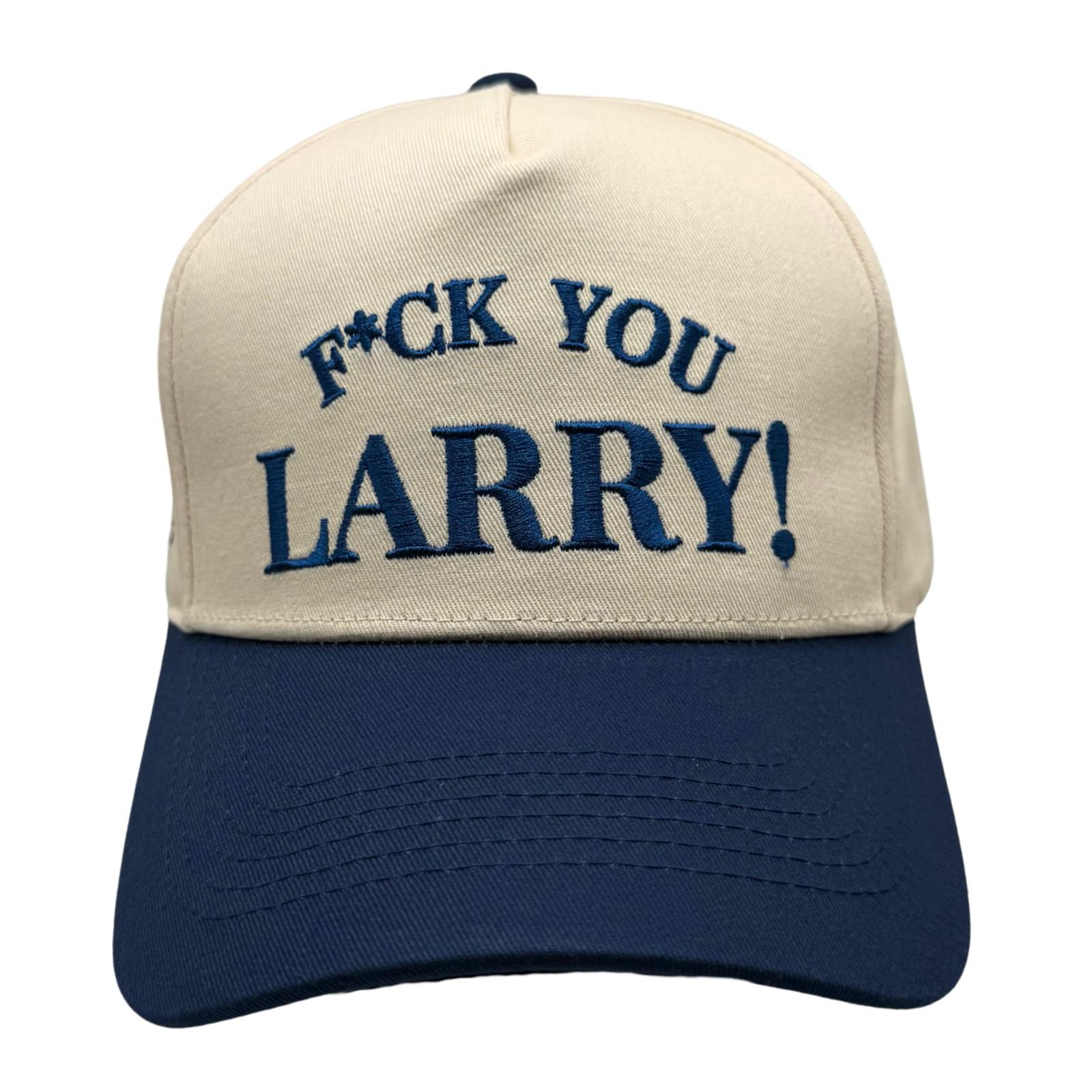 ”FU Larry!” Hat